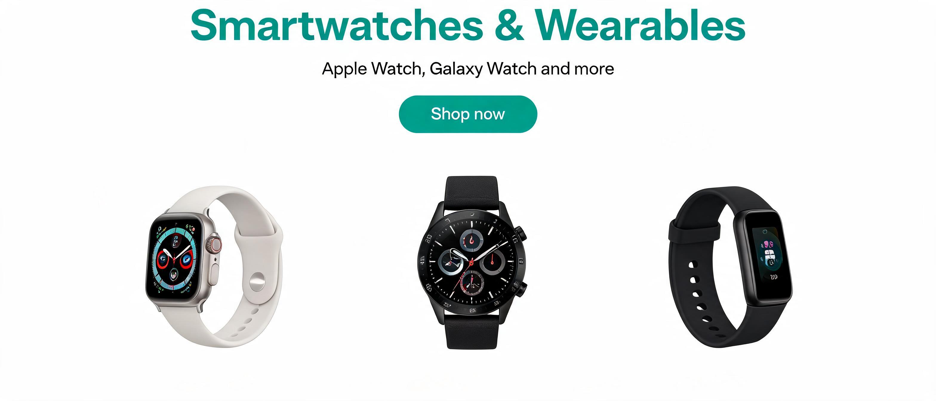 Smartwatches & Wearables